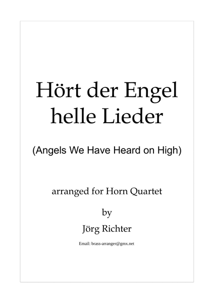 Angels We Have Heard on High (Hört der Engel helle Lieder) for French Horn Quartet image number null