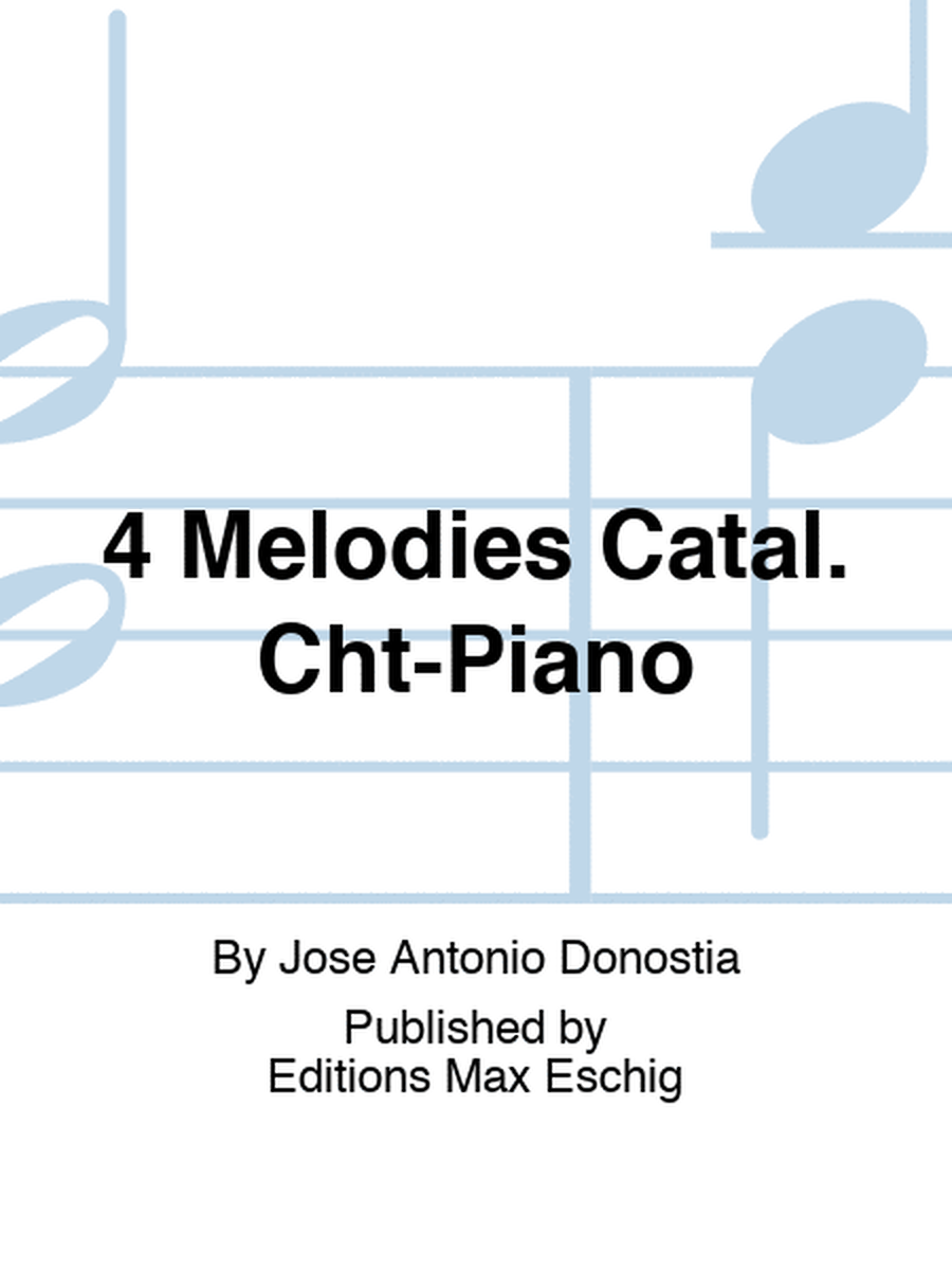 4 Melodies Catal. Cht-Piano