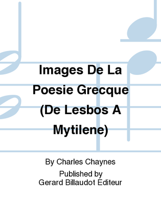 Images De La Poesie Grecque (De Lesbos A Mytilene)