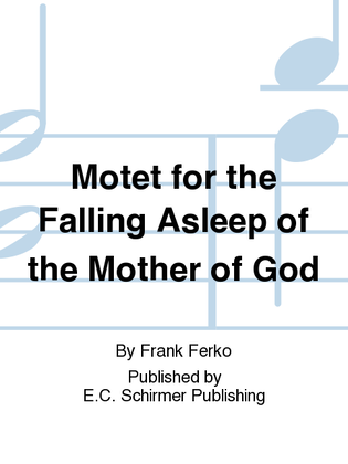 Book cover for Six Marian Motets: 5. Motet for the Falling Asleep of the Mother of God
