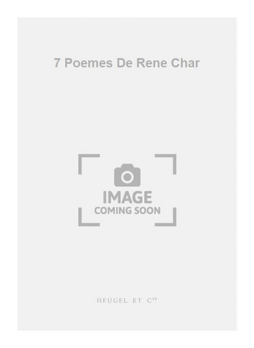 7 Poemes De Rene Char