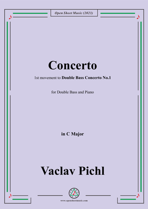 Book cover for Vaclav Pichl-Concerto in C(1st movement to Double Bass Concerto No.1),in C Major,for Double Bass and