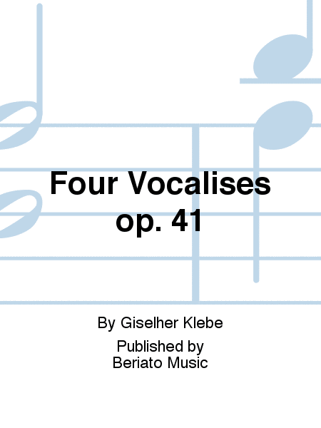 Four Vocalises op. 41