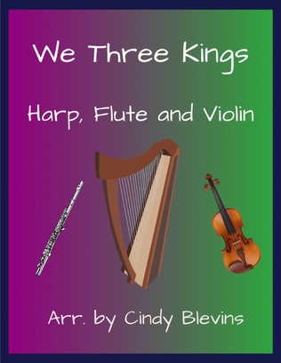 Book cover for We Three Kings, for Harp, Flute and Violin