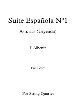 Book cover for Asturias (Leyenda) - I. Albeñiz - For String Quartet (Full Score and Parts)