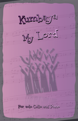 Book cover for Kumbaya My Lord, Gospel Song for Cello and Piano