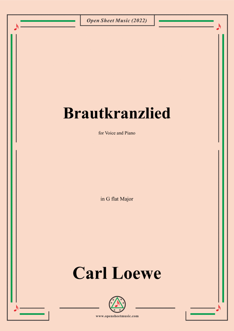 Loewe-Brautkranzlied,in G flat Major,for Voice and Piano Voice Solo scores gallery preview page 1
