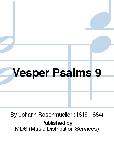 Vesper Psalms 9