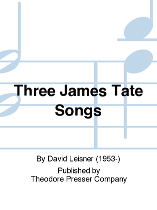 Book cover for Three James Tate Songs