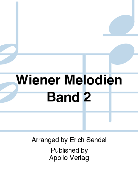 Wiener Melodien Band 2
