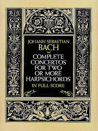Book cover for Complete Concertos for Two or More Harpsichords in Full Score