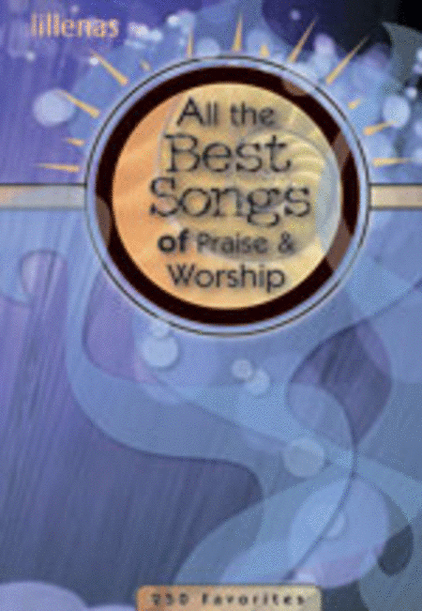 All the Best Songs of Praise & Worship - Book - Choral Book
