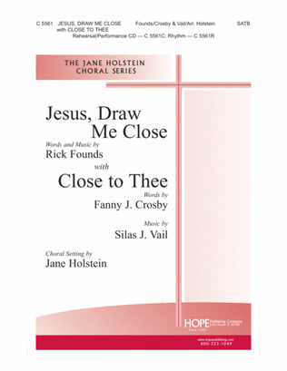 Book cover for Jesus, Draw Me Close with Close to Thee