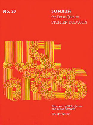 Stephen Dodgson: Sonata For Brass Quintet - Score And Parts (Just Brass No.20)