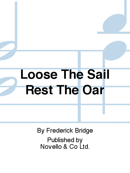 Loose The Sail Rest The Oar