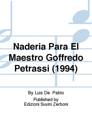 Nadería Para El Maestro Goffredo Petrassi (1994)