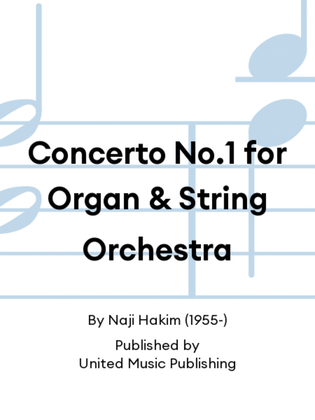 Concerto No.1 for Organ & String Orchestra