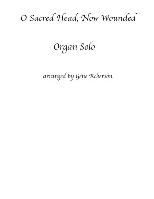 Book cover for O Sacred Head Now Wounded Organ Solo