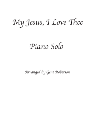 Book cover for My Jesus, I Love Thee Advanced Piano Solo