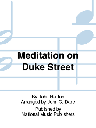 Meditation on Duke Street