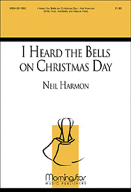 I Heard the Bells on Christmas Day (Choral Score)