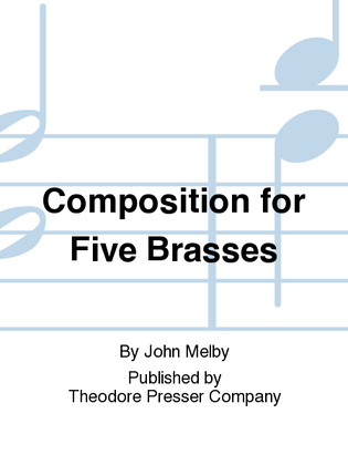 Composition For Five Brasses