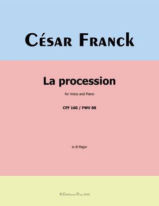 La procession, by César Franck, in B Major