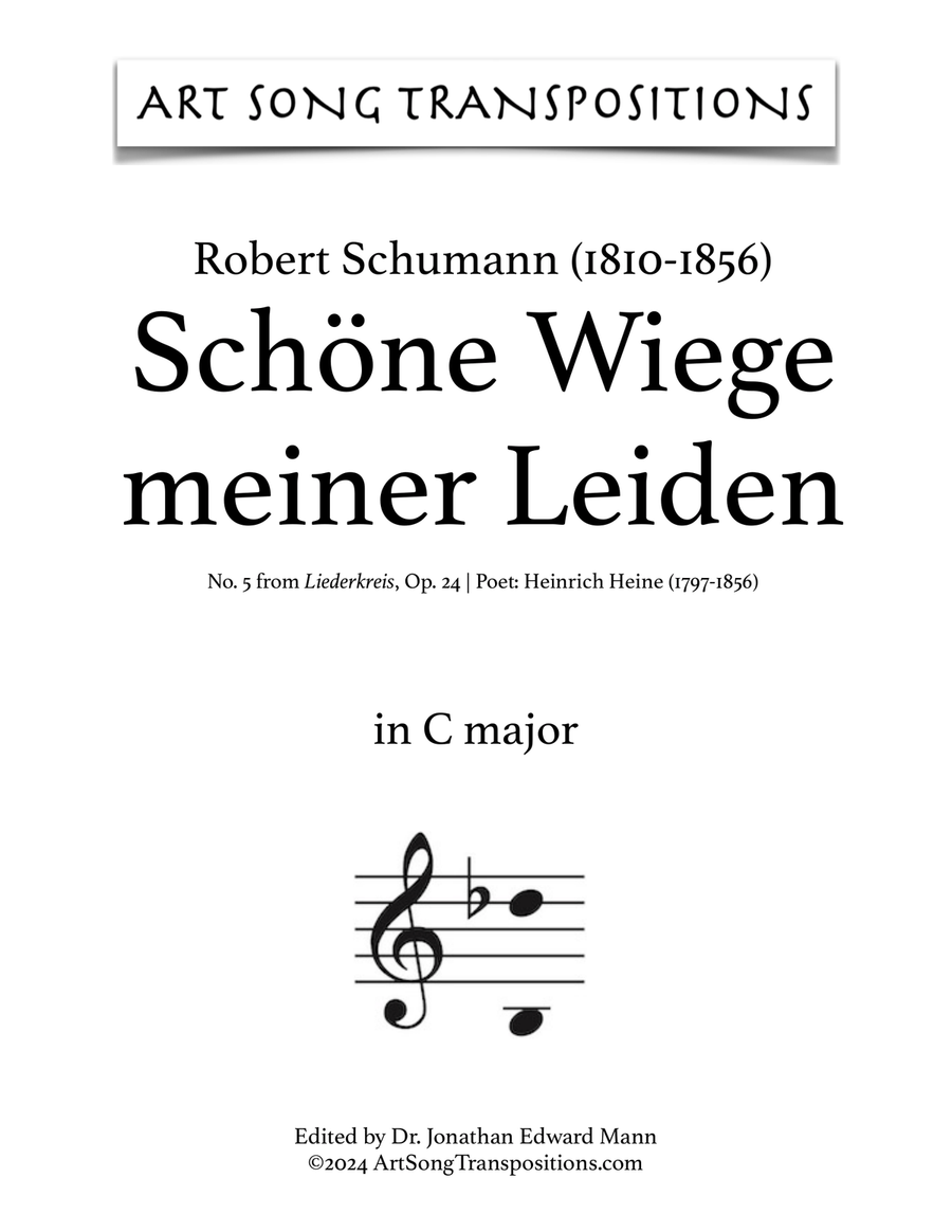 SCHUMANN: Schöne Wiege meiner Leiden, Op. 24 no. 5 (transposed to C major)