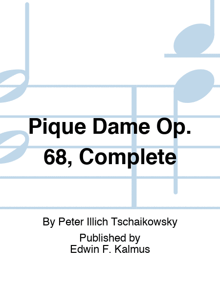 Pique Dame Op. 68, Complete