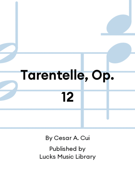 Tarentelle, Op. 12