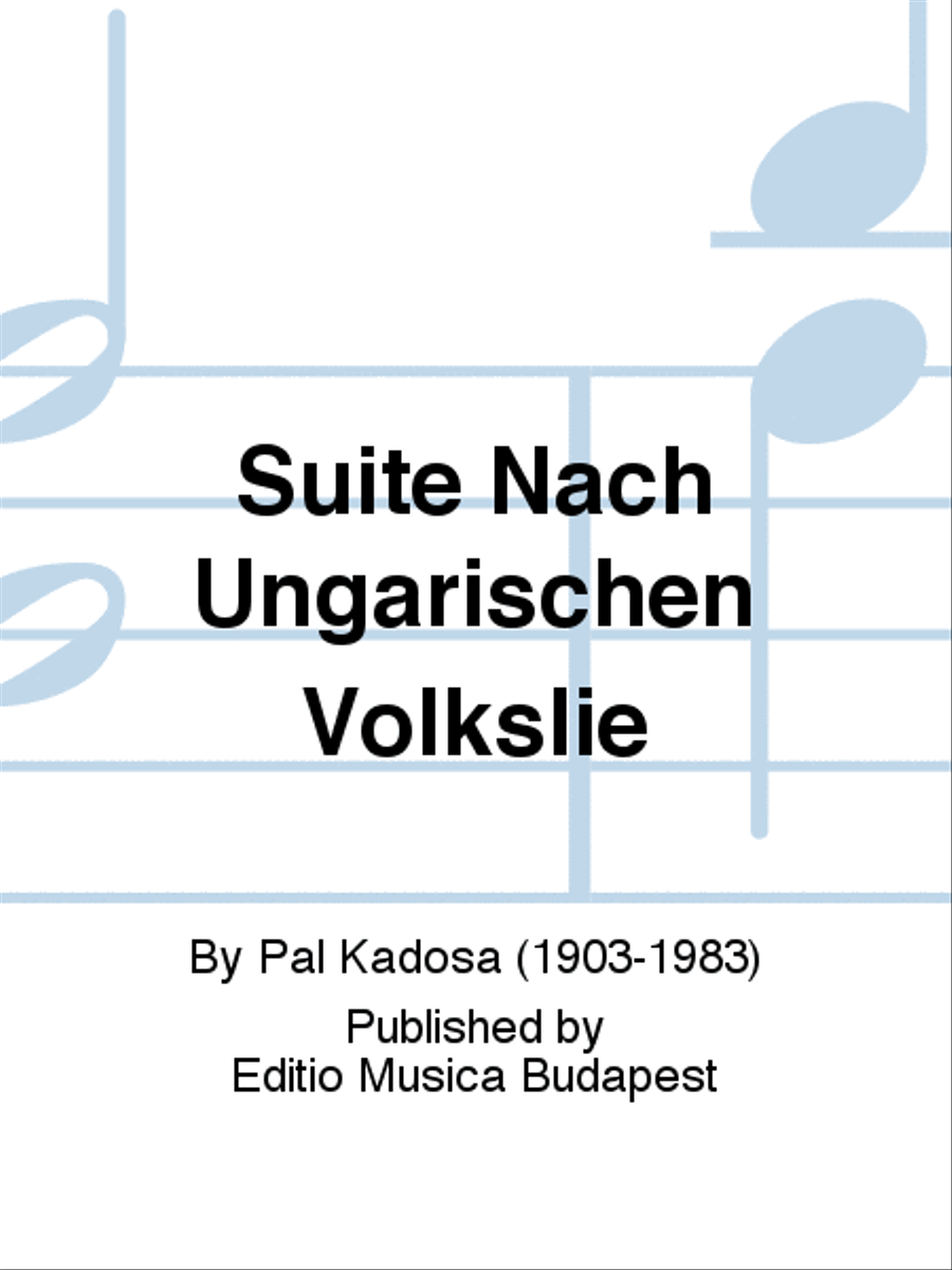 Suite Nach Ungarischen Volkslie