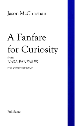 Book cover for A Fanfare for Curiosity - from NASA FANFARES for Concert Band