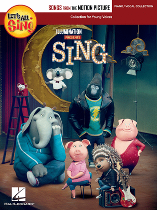 Book cover for Let's All Sing Songs from the Motion Picture SING