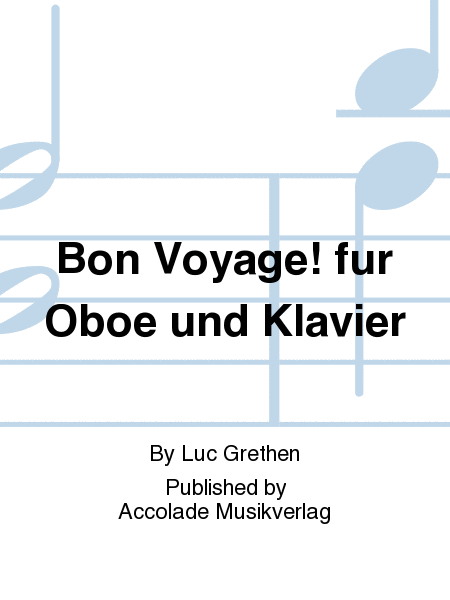 Bon Voyage! fur Oboe und Klavier