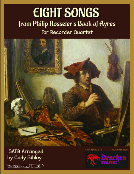 Eight Songs from Rosseter's Book of Ayres for Recorder Quartet image number null