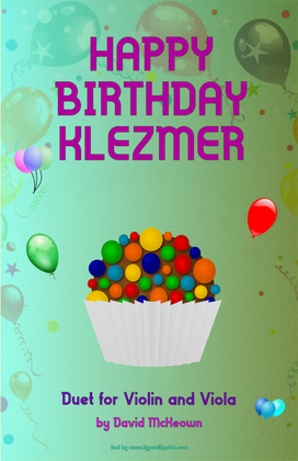 Happy Birthday Klezmer, for Violin and Viola Duet