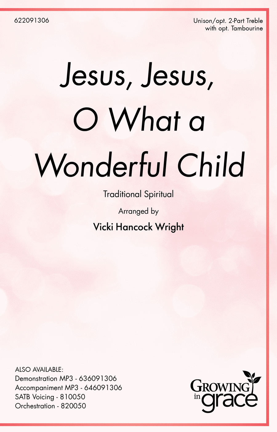 Jesus, Jesus, O What a Wonderful Child