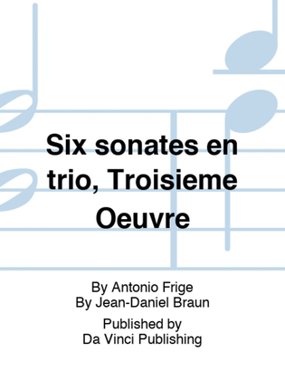Six sonates en trio, Troisième Oeuvre