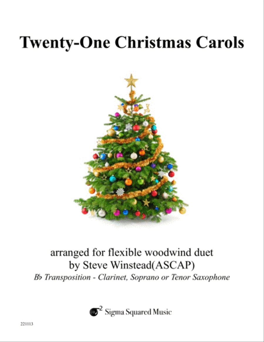 Twenty-One Christmas Carols for Flexible Woodwind Duet - B-flat Transposition Clarinet Duet scores gallery preview page 1