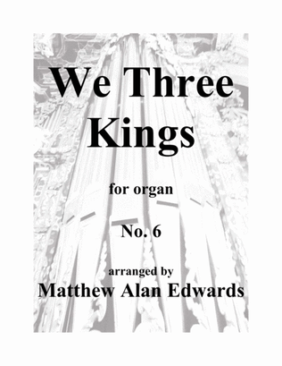 No. 6 We Three Kings