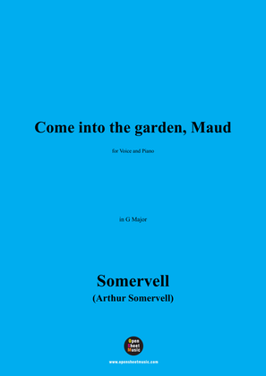 Book cover for Somervell-Come into the garden,Maud,in G Major