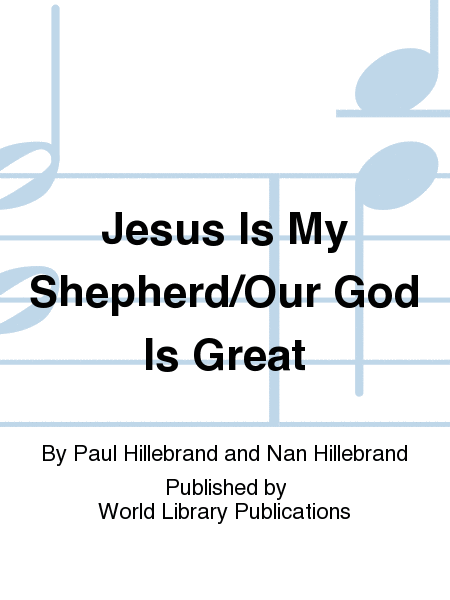 Jesus Is My Shepherd/Our God Is Great image number null