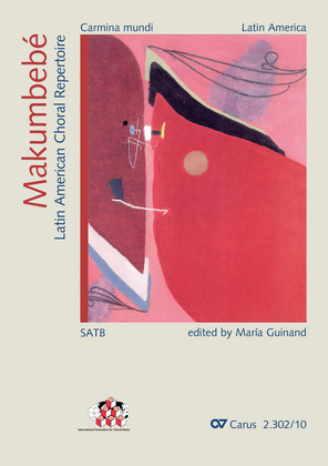 Book cover for Makumbebe I. Latin American Choral Repertoire for mixed voices. Carmina mundi