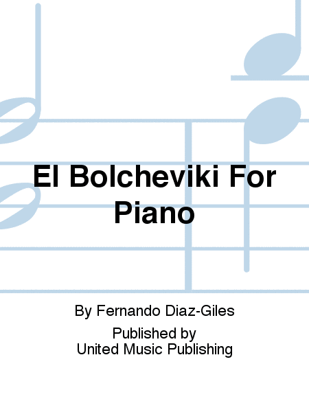 El Bolcheviki For Piano