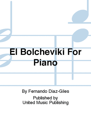 Book cover for El Bolcheviki For Piano