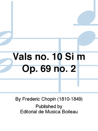 Book cover for Vals no. 10 Si m Op. 69 no. 2