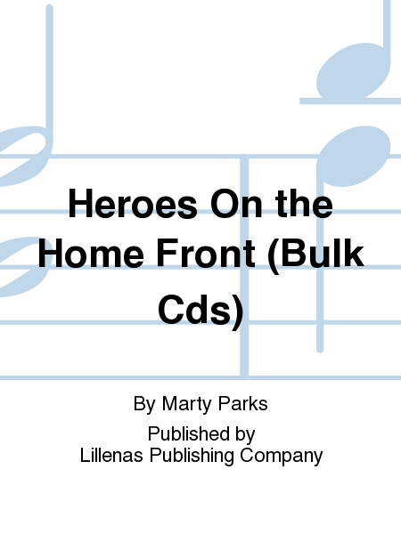 Heroes On the Home Front (Bulk Cds)