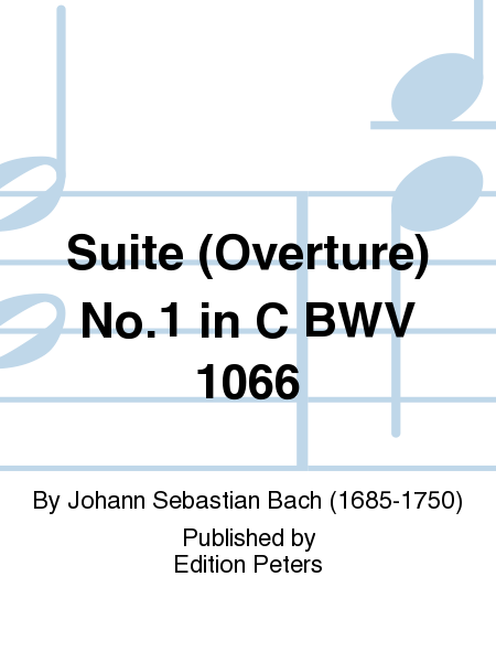 Suite (Overture) No. 1 in C BWV 1066