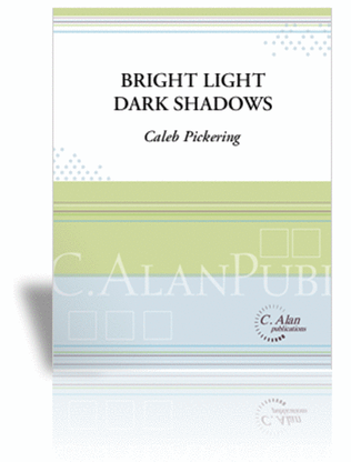 Bright Light-Dark Shadows