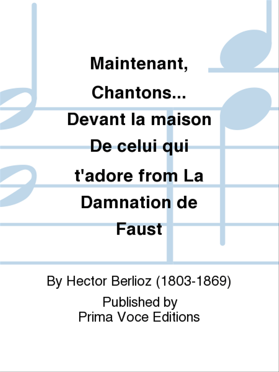 Maintenant, Chantons... Devant la maison De celui qui t'adore from La Damnation de Faust Bass Voice scores gallery preview page 1